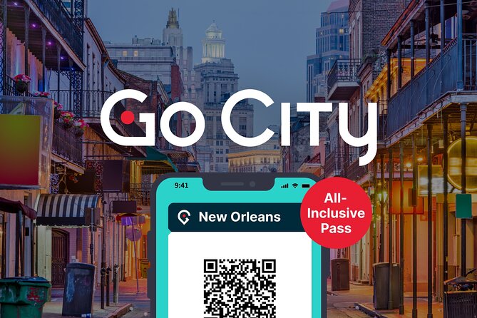 Go City: New Orleans All-Inclusive Pass with Over 25 Attractions - Price check: when $84 is a smart move